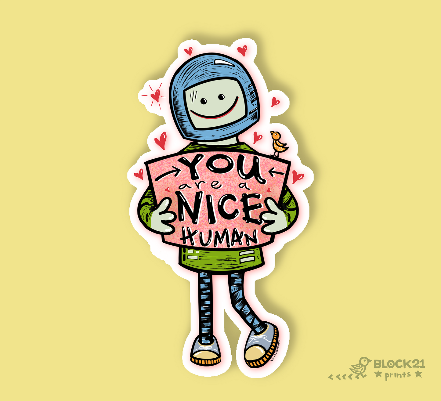 YOU are a nice human - vinyl sticker