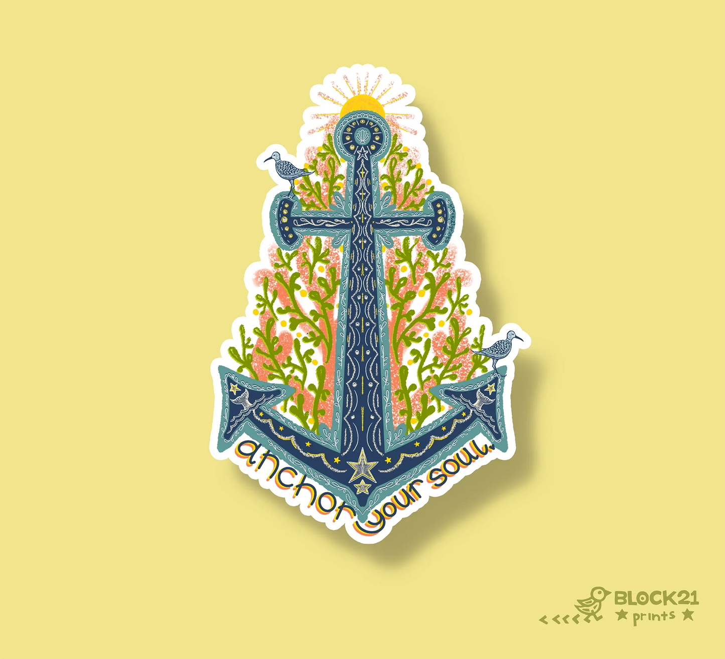 Anchor your Soul Vinyl Sticker Weather Proof Decal