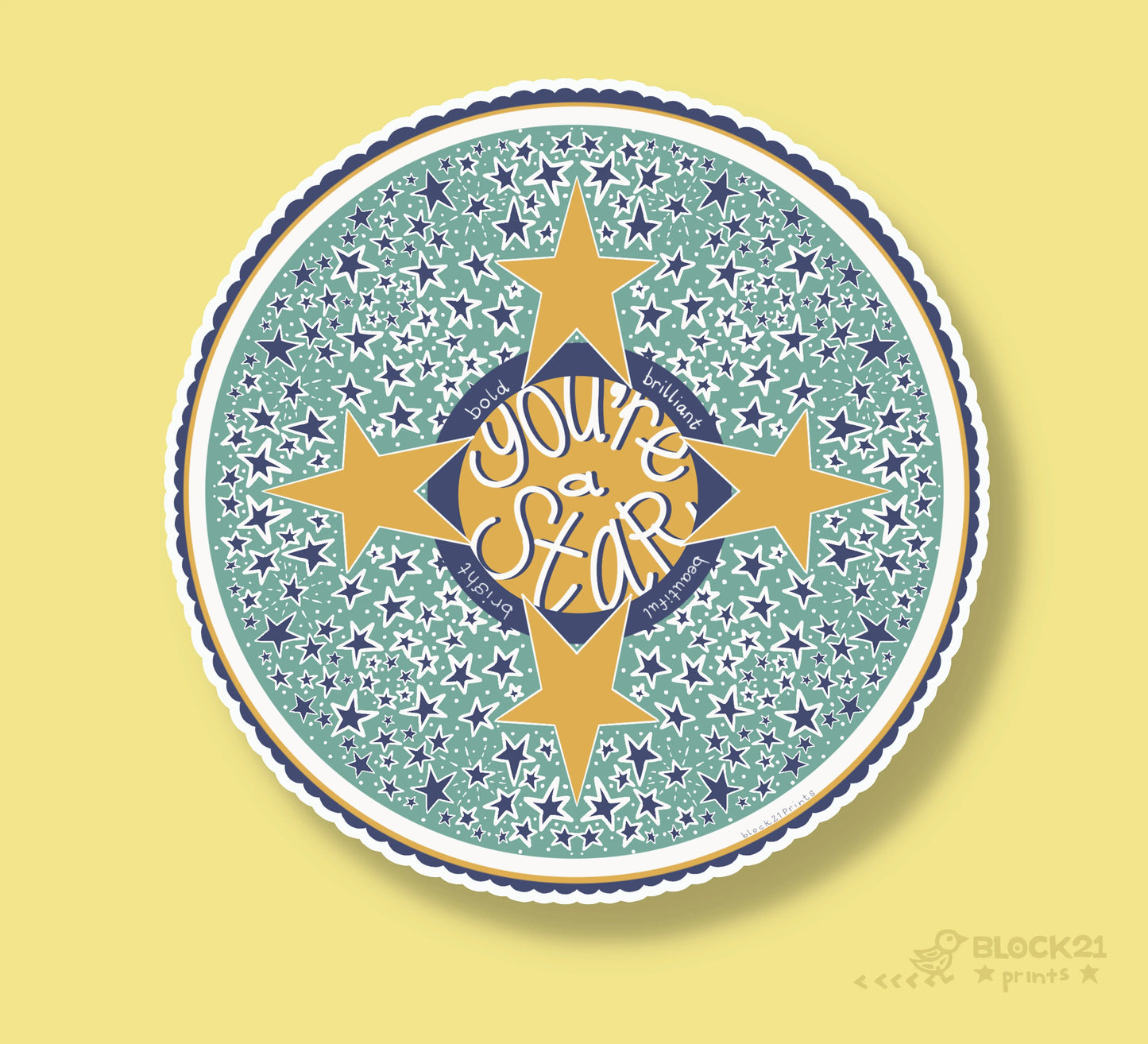 You're a star Die Cut Vinyl Sticker