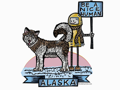 Alaska Be A Nice Human Malamute postcard