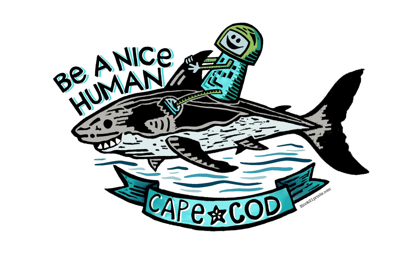 Cape Cod Great White Shark Be a Nice Human Sticker Decal