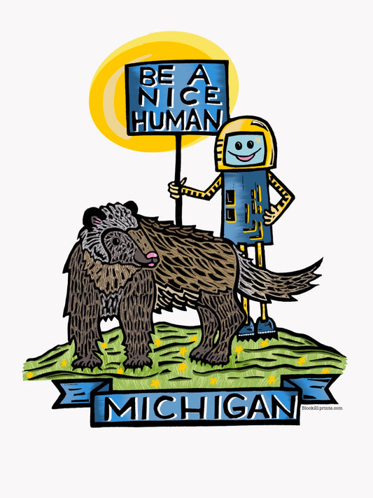 Michigan State Wolverine Be a Nice Human Sticker Decal