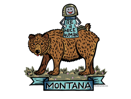 Montana bear Be a Nice Human Sticker Decal