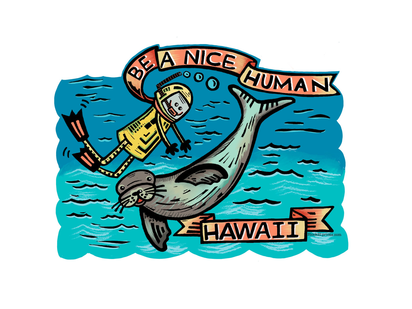 Hawaii Monk Seal Be a Nice Human Sticker Decal