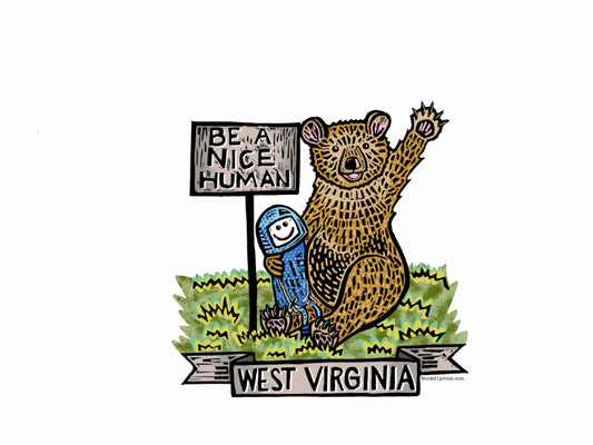 West Virginia Bear Be a Nice Human Sticker Decal