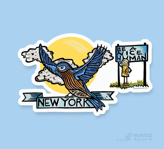 New York State Blue Bird Be a Nice Human Sticker Decal