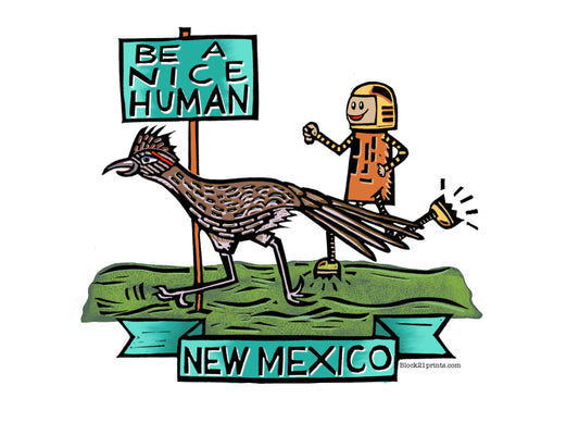 New Mexico Road Runner  Be a Nice Human Sticker Decal