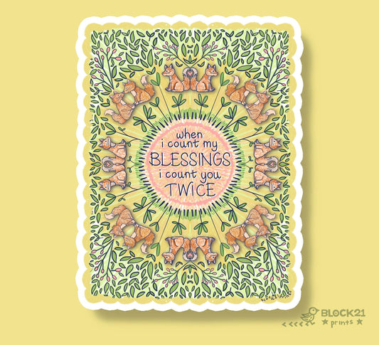 Fox Blessings Sticker – “When I Count My Blessings I Count You Twice”