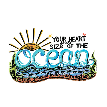 Your Heart is the Size of the Ocean Rumi Quote Die Cut Vinyl Sticker