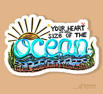 Your Heart is the Size of the Ocean Rumi Quote Die Cut Vinyl Sticker