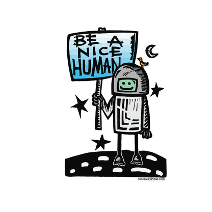 Be a Nice Human Spaceman Sticker Decal