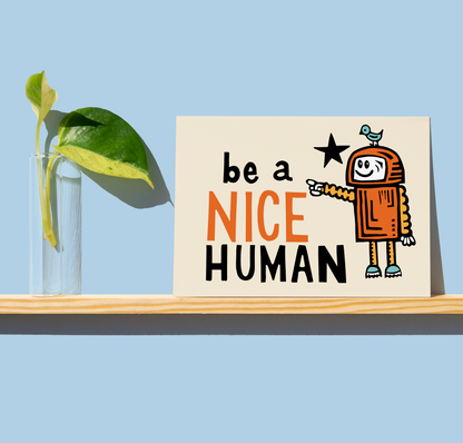 Be A Nice Human set of 4 Blank Greeting Card 4" X 6"